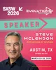 SXSW 2026 speaker graphic for Steve McLendon (Podcasting at YouTube) for the Evolutions by Podcast Movement event in Austin, TX, March 13–15.